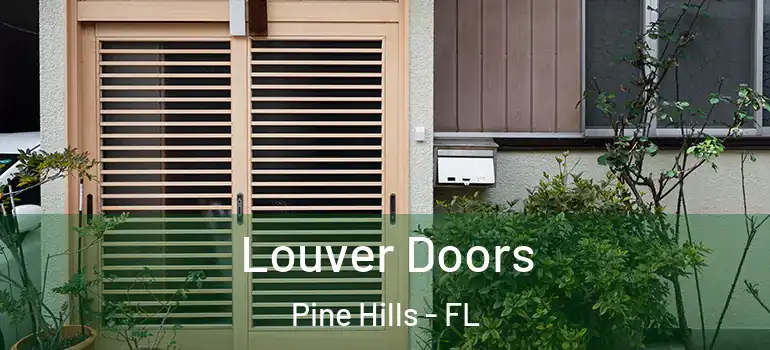  Louver Doors Pine Hills - FL